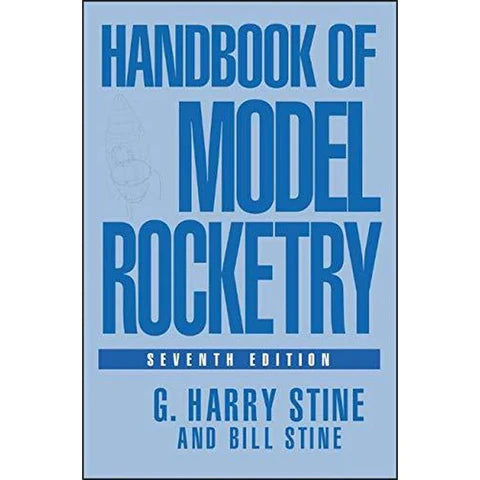 Handbook of Model Rocketry by G. Harry Stine